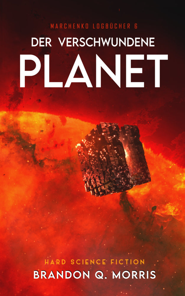 Der verschwundene Planet (Brandon Q. Morris)