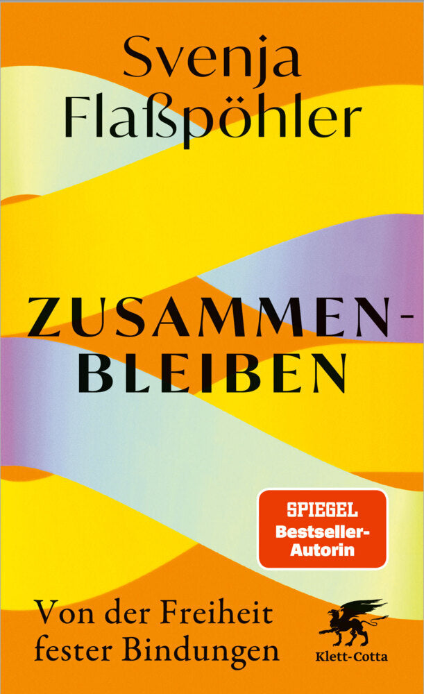Zusammenbleiben (Svenja Flaßpöhler)