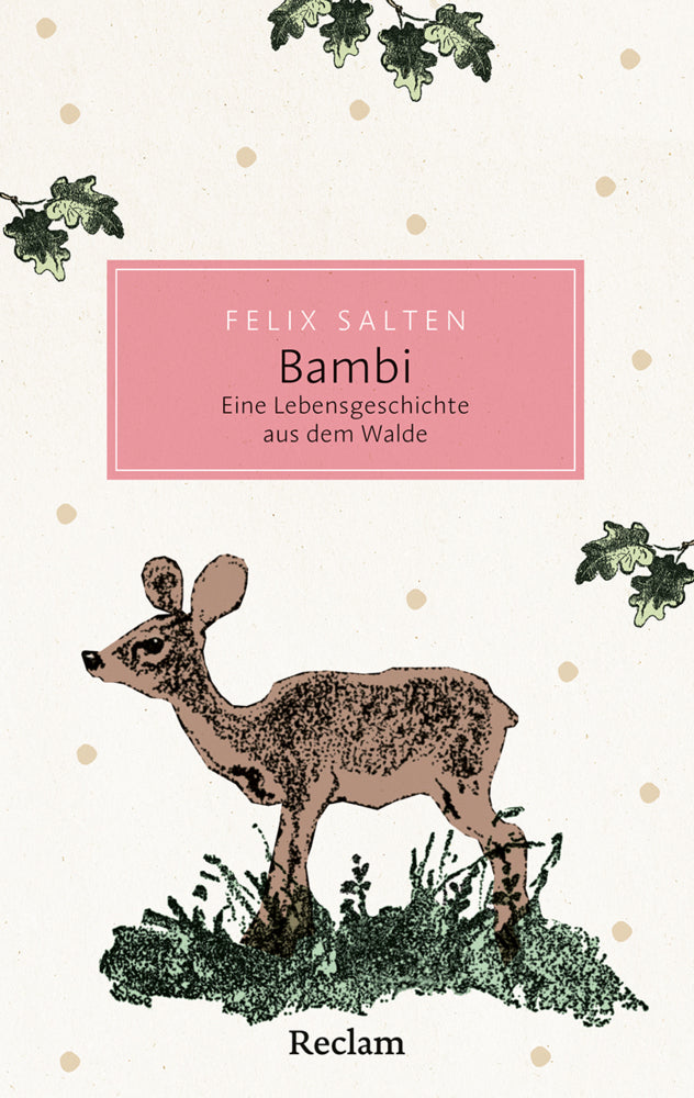 Bambi. Eine Lebensgeschichte aus dem Walde (Felix Salten)