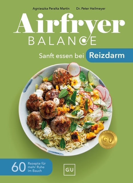 Airfryer Balance - Sanft essen bei Reizdarm (Peter Heilmeyer)