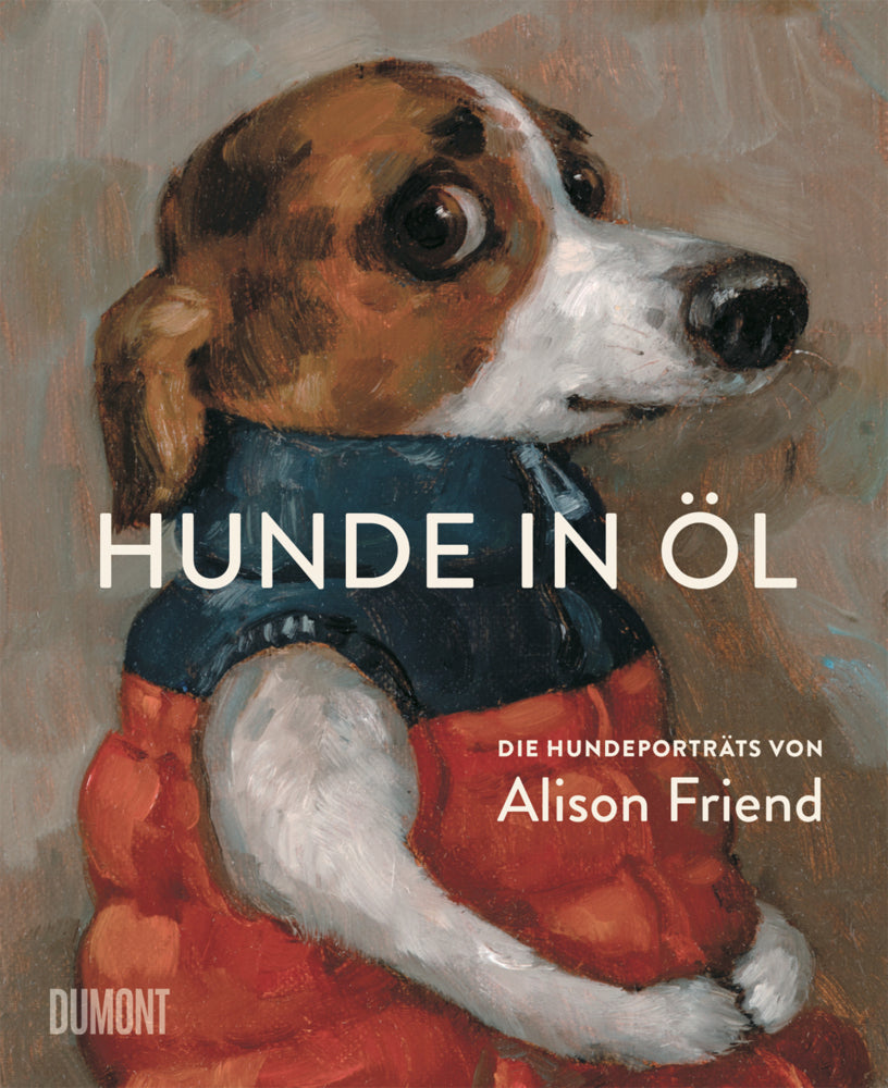 Hunde in Öl (Alison Friend)
