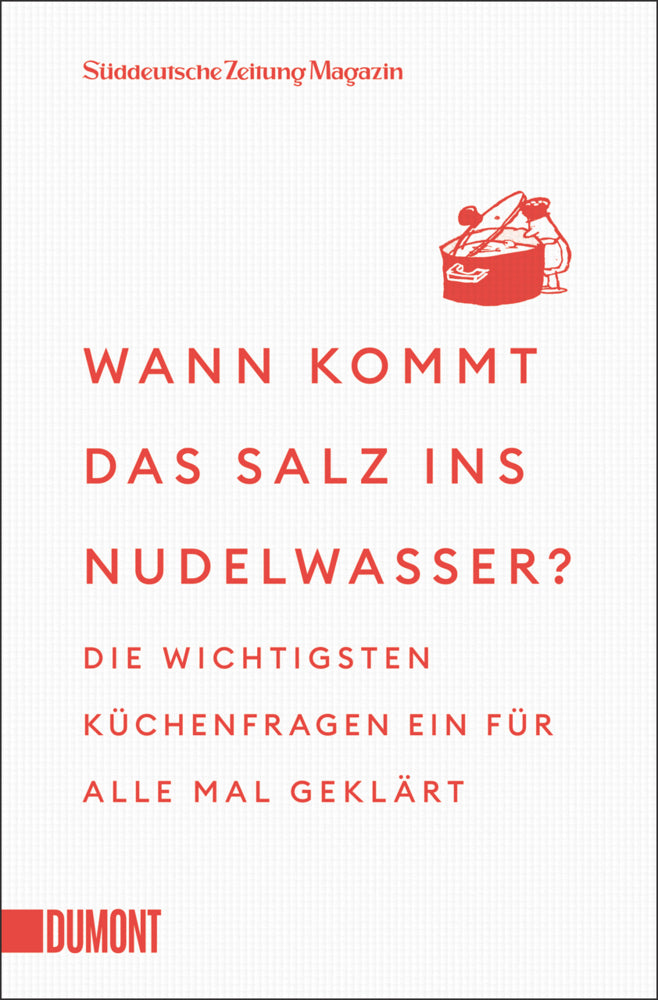 Wann kommt das Salz ins Nudelwasser? (Süddeutsche Zeitung Magazin)