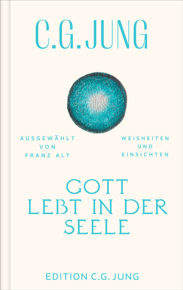 Gott lebt in der Seele (C. G. Jung)