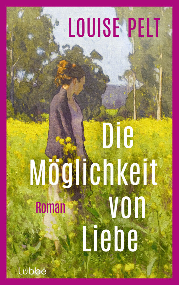 Die Möglichkeit von Liebe (Louise Pelt)