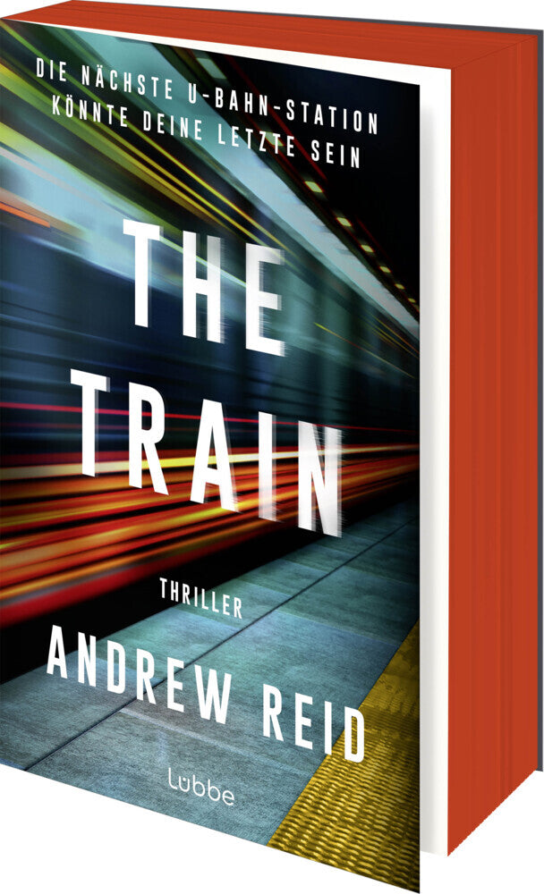 The Train. Die nächste U-Bahn-Station könnte deine letzte sein (Andrew Reid)