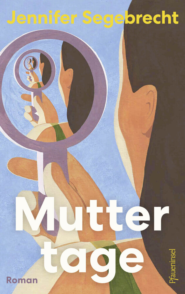 Muttertage (Jennifer Segebrecht)