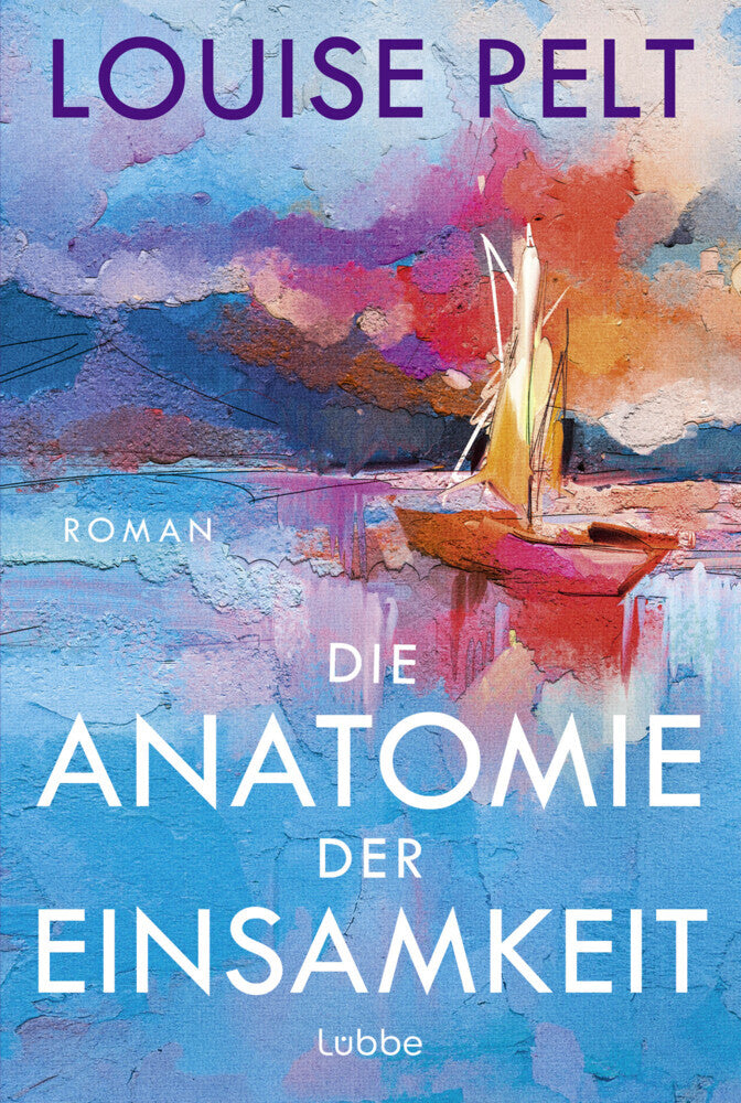 Die Anatomie der Einsamkeit (Louise Pelt)