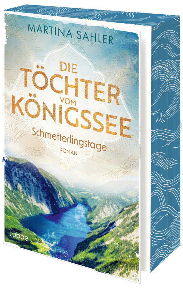 Die Töchter vom Königssee - Schmetterlingstage (Martina Sahler)
