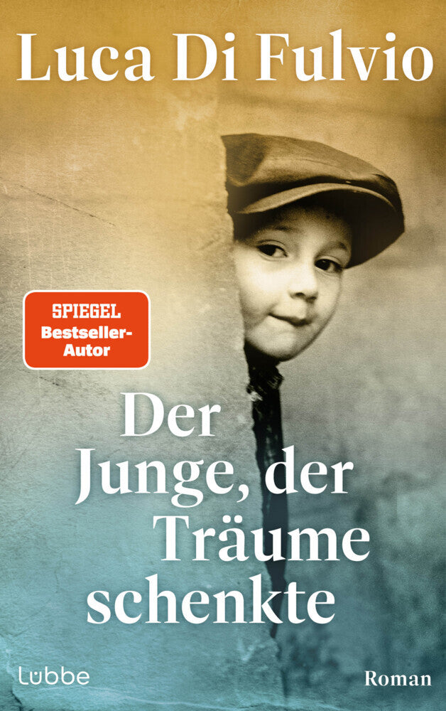 Der Junge, der Träume schenkte (Luca Di Fulvio)