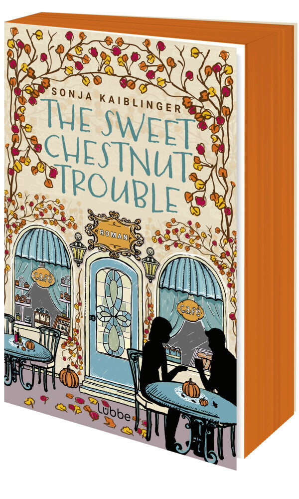 The Sweet Chestnut Trouble (Sonja Kaiblinger)