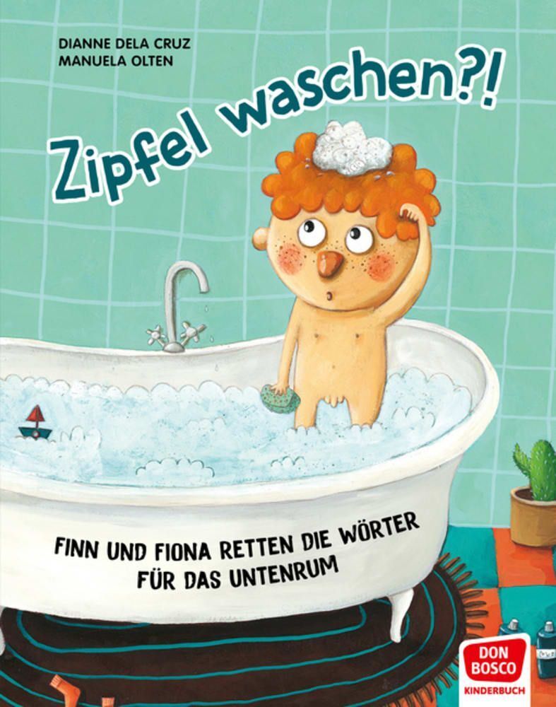 Zipfel waschen?! Bilderbuch (Dianne Dela Cruz)