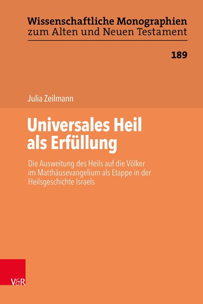 Universales Heil als Erfüllung (Julia Zeilmann)