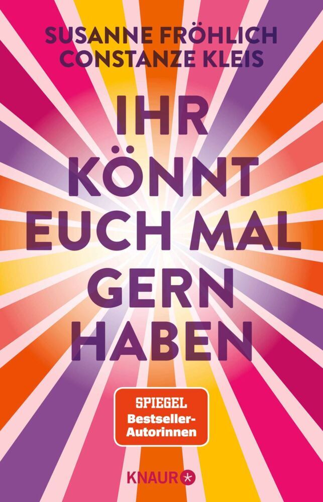 Ihr könnt euch mal gernhaben (Susanne Fröhlich)