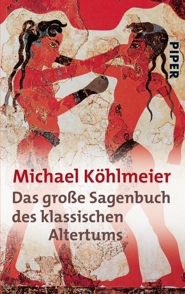 Das große Sagenbuch des klassischen Altertums (Michael Köhlmeier)