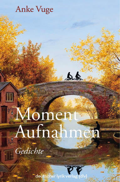 Momentaufnahmen (Anke Vuge)