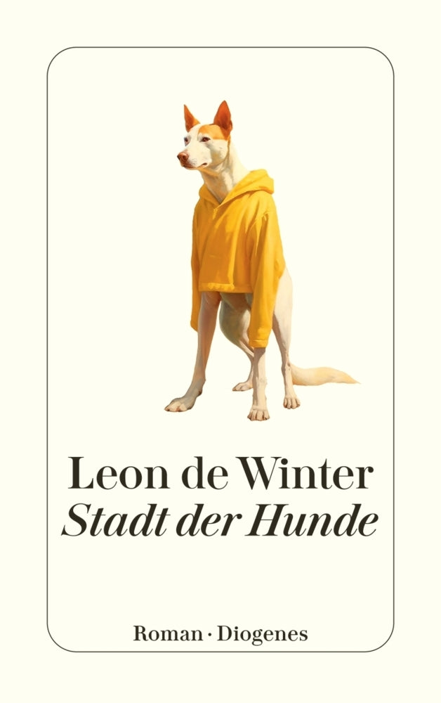 Stadt der Hunde (Leon De Winter)