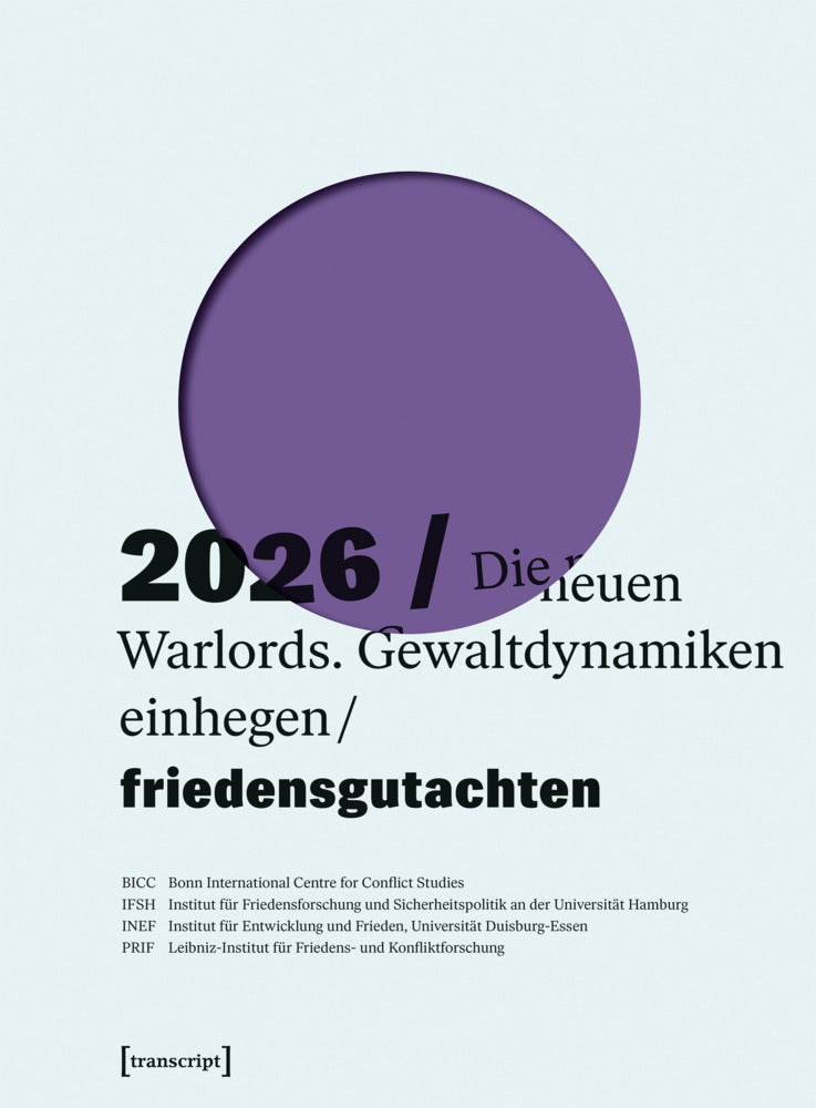 Friedensgutachten 2026 (Bicc Bonn International Centre)