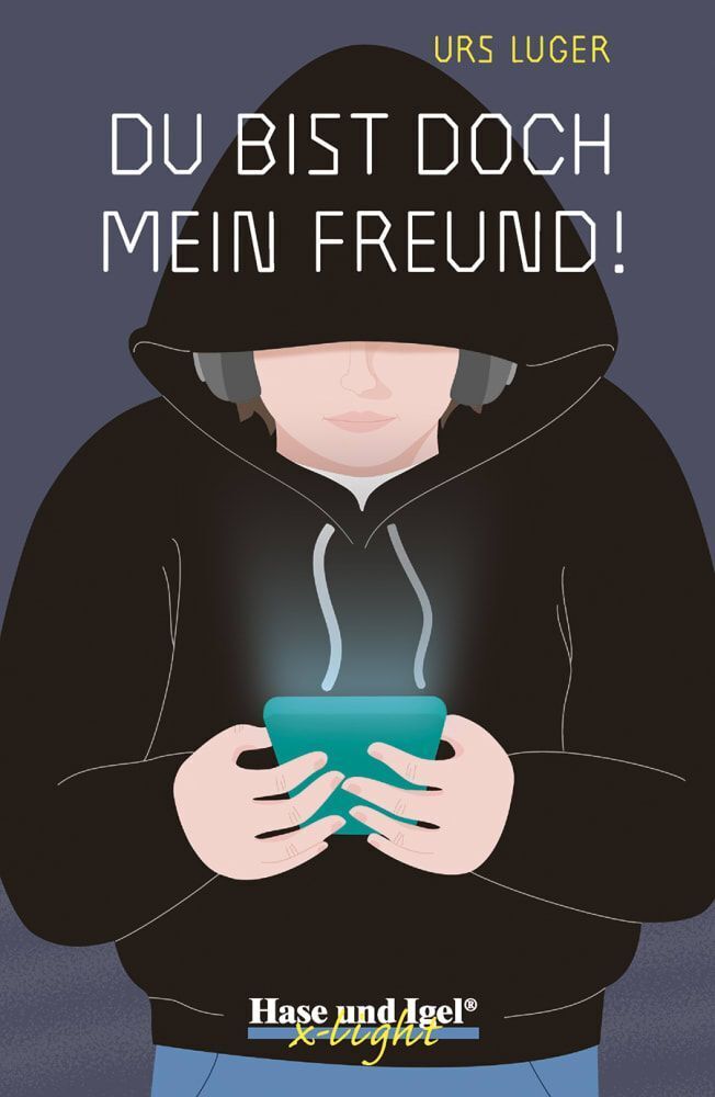 Du bist doch mein Freund! / x-light (Urs Luger)