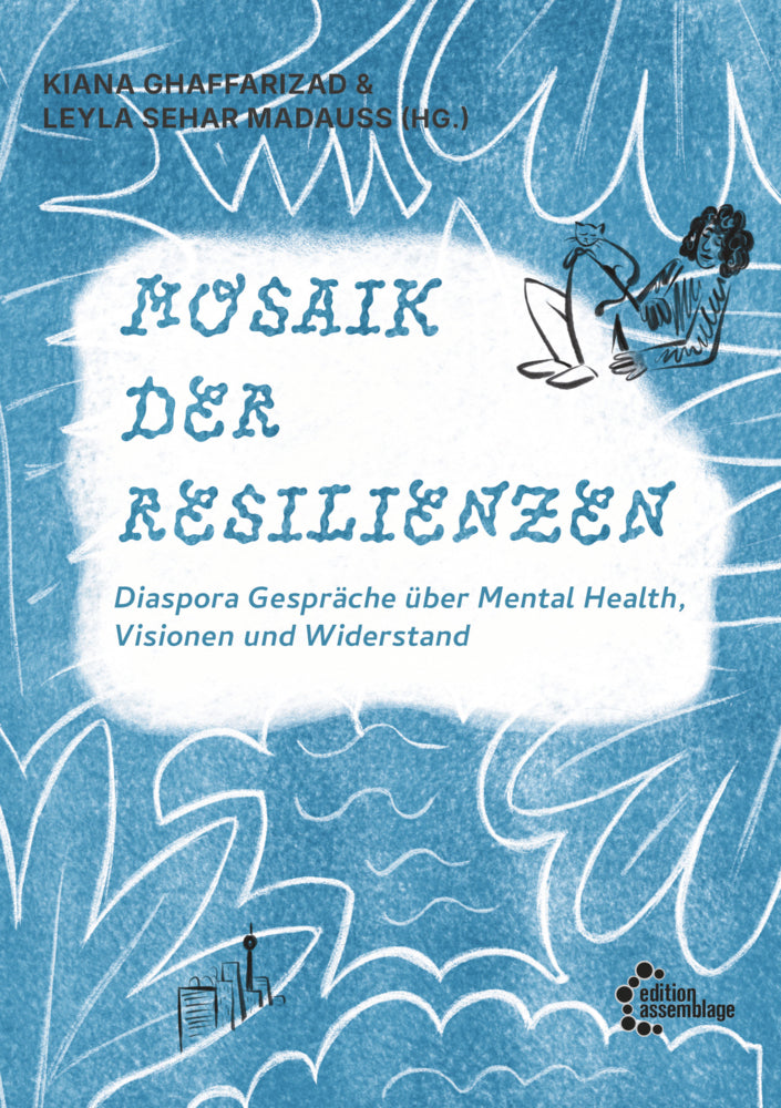 Mosaik der Resilienzen (Leyla Sehar-Madauß)