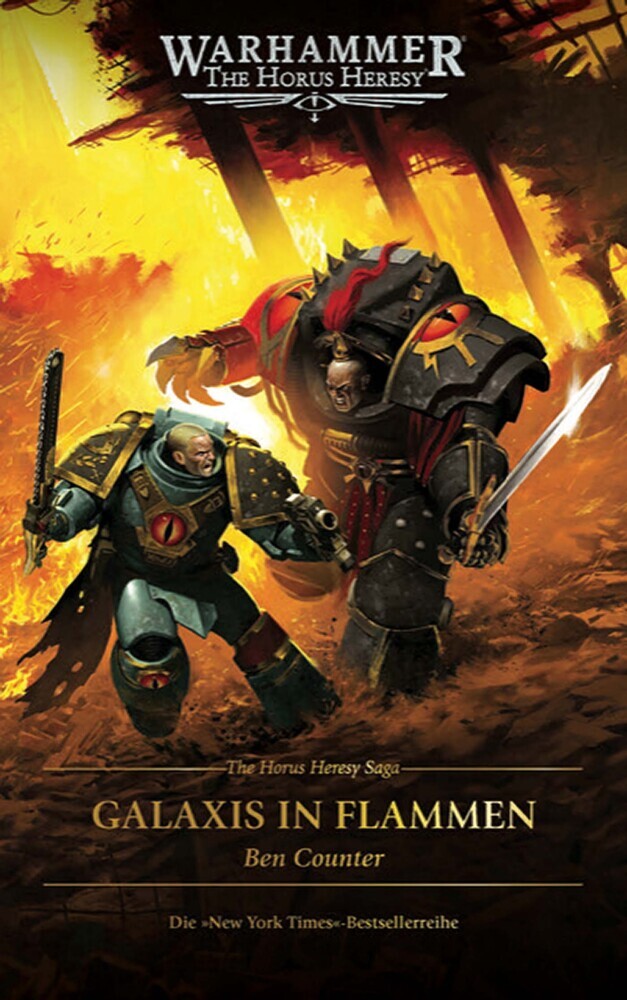 The Horus Heresy Saga - Galaxis in Flammen (Ben Counter)