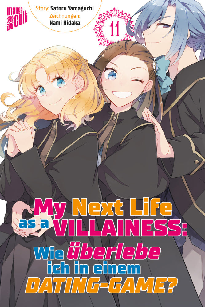 My Next Life as a Villainess - Wie überlebe ich in einem Dating-Game? 11 (Satoru Yamaguchi)
