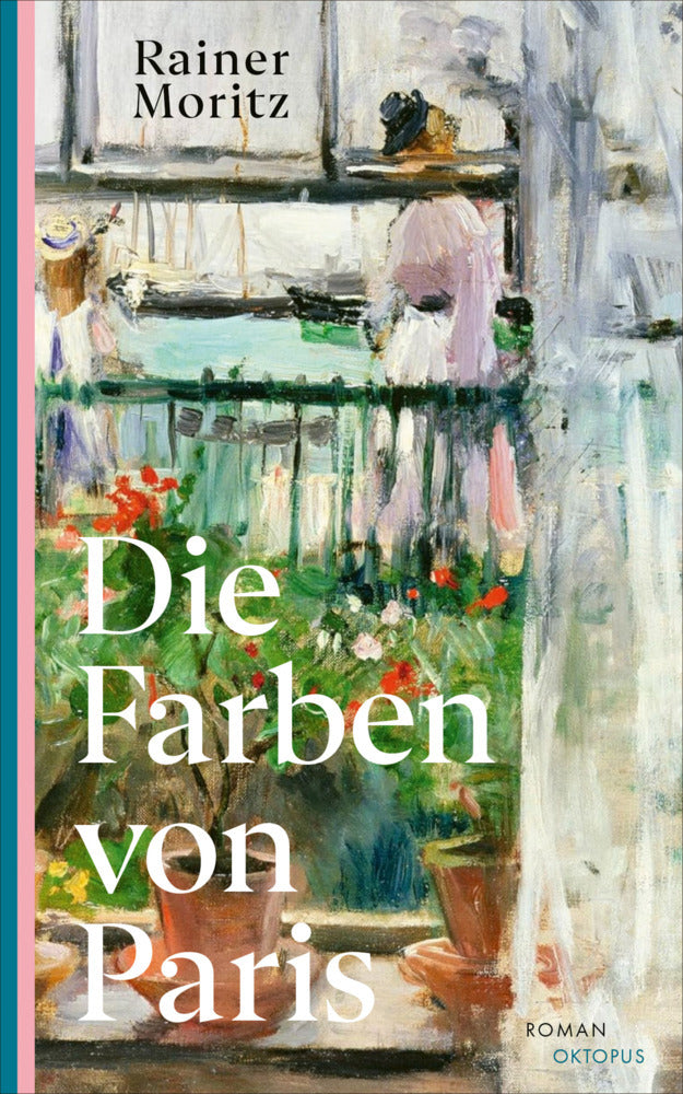 Die Farben von Paris (Rainer Moritz)