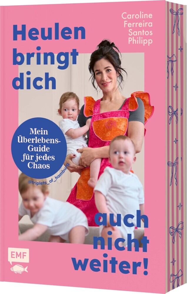 Heulen bringt dich auch nicht weiter! (Caroline Philipp)