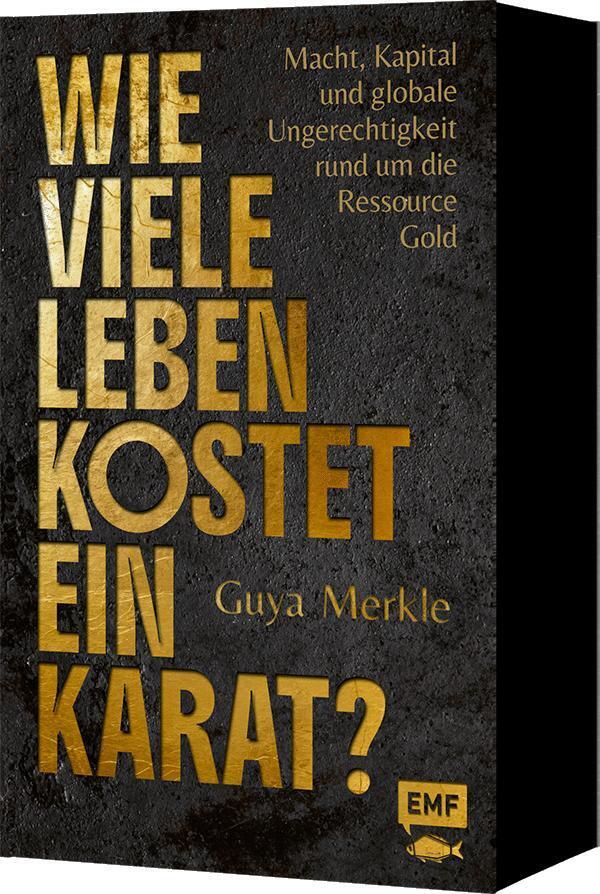 Wie viele Leben kostet ein Karat? (Guya Merkle)