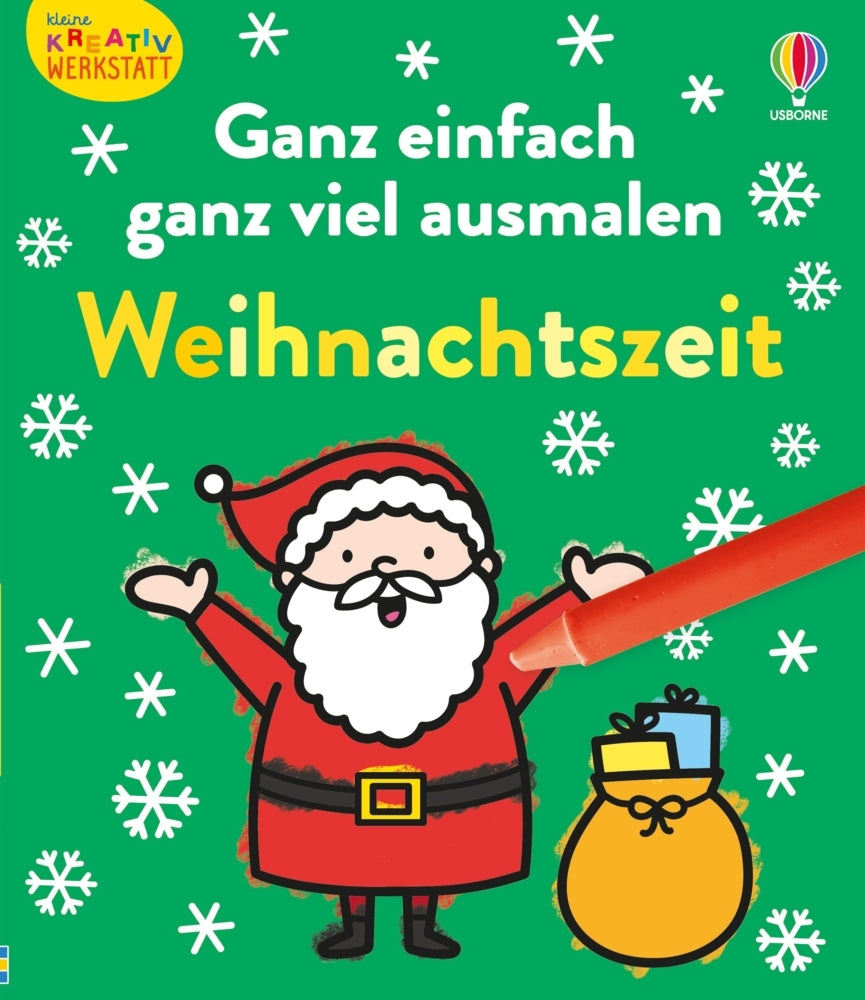 Kleine Kreativ-Werkstatt - Ganz einfach ganz viel ausmalen: Weihnachtszeit (Alice James)