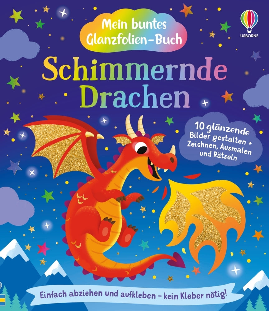 Mein buntes Glanzfolien-Buch: Schimmernde Drachen (Rosie Dickins)