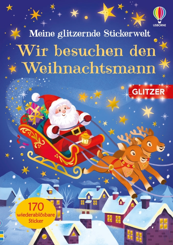 Meine glitzernde Stickerwelt: Wir besuchen den Weihnachtsmann (Alice Beecham)