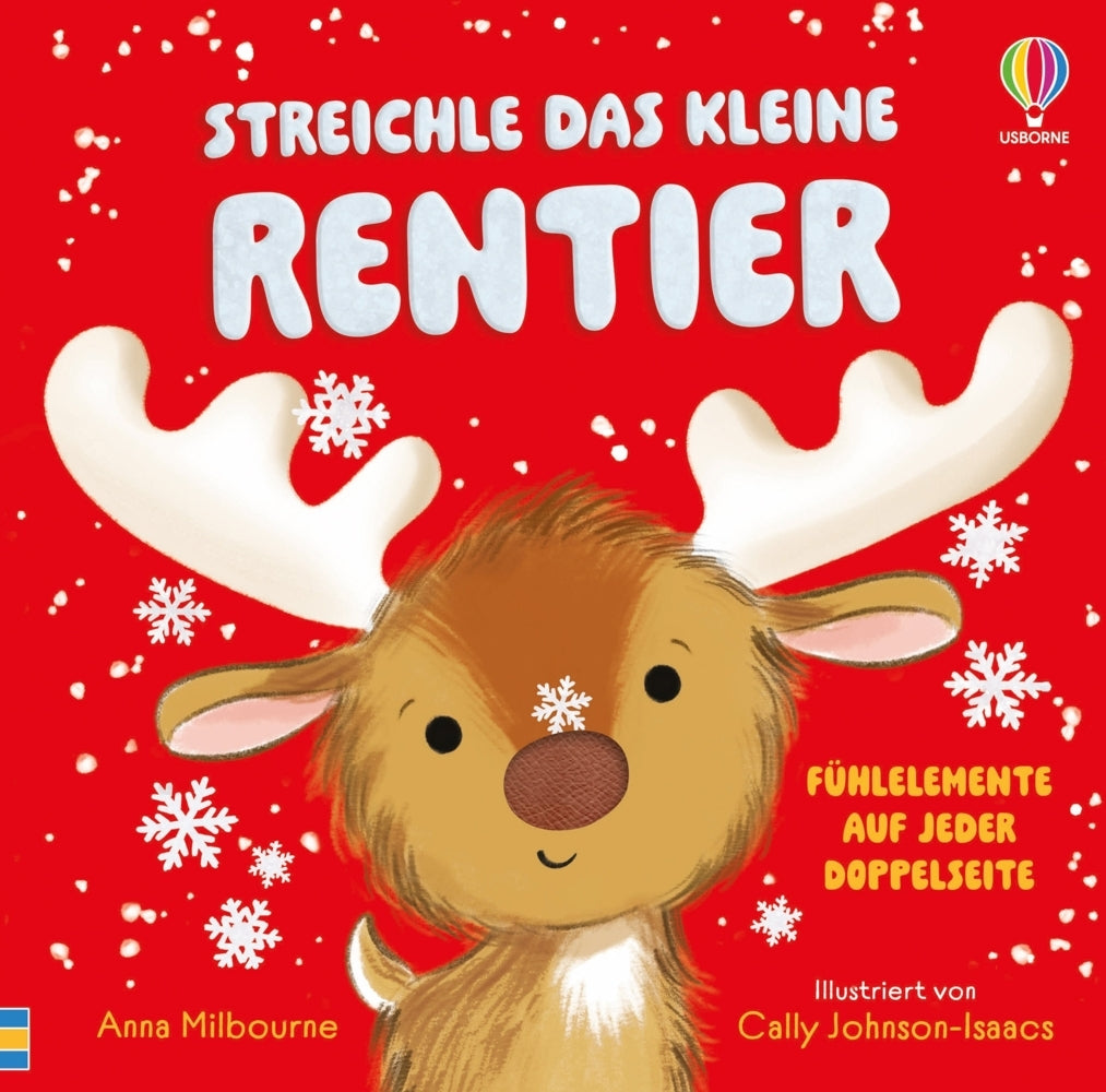 Streichle das kleine Rentier (Anna Milbourne)