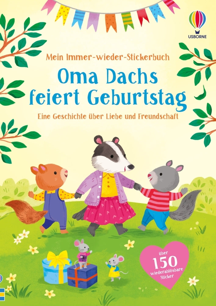 Mein Immer-wieder-Stickerbuch: Oma Dachs feiert Geburtstag (Holly Bathie)