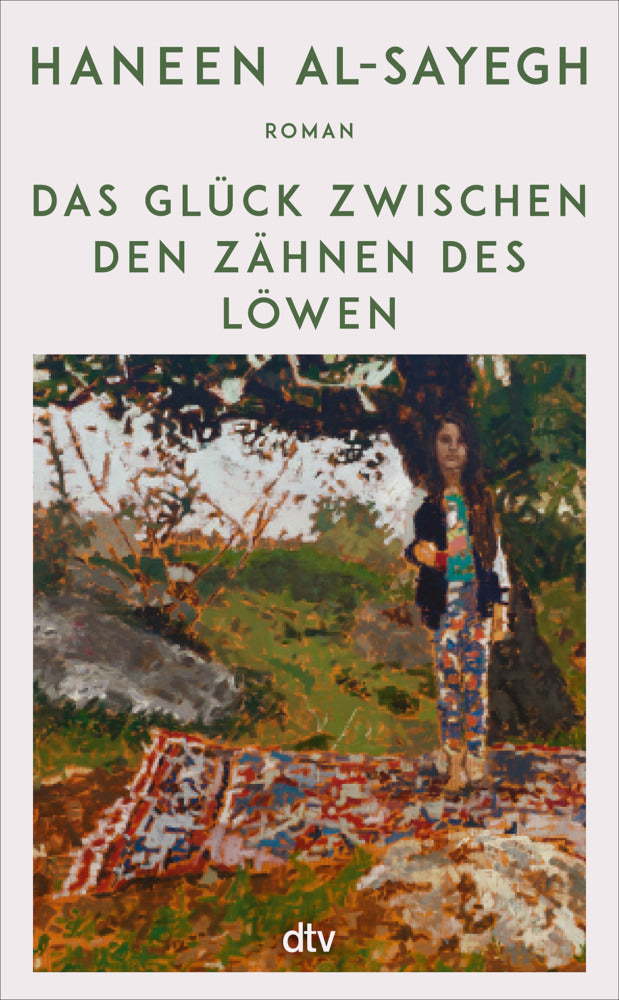 Das Glück zwischen den Zähnen des Löwen (Haneen Al-Sayegh)