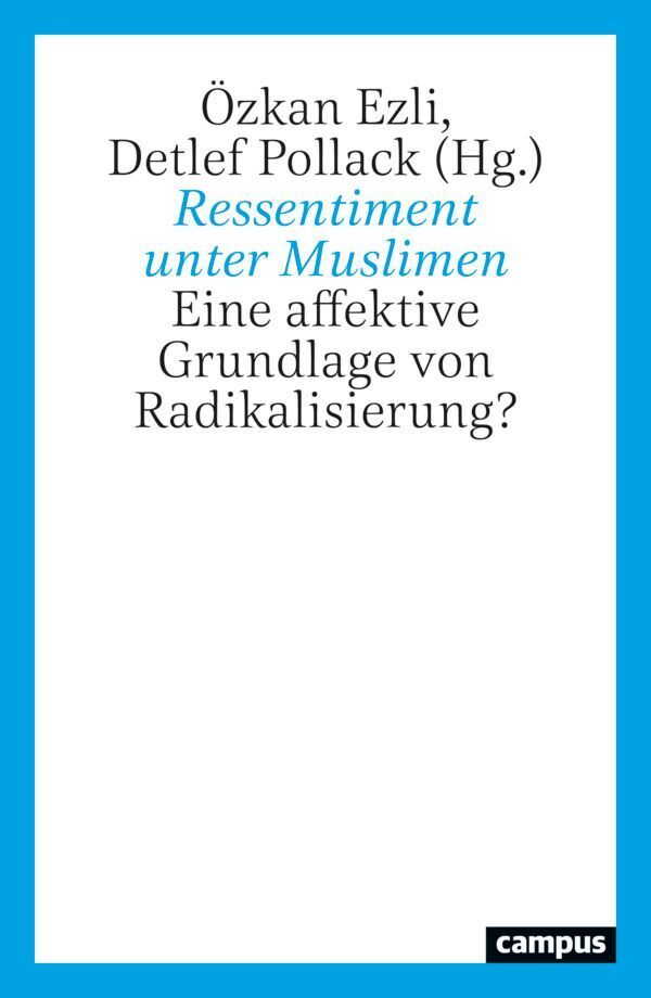 Ressentiment unter Muslimen (Özkan Ezli)