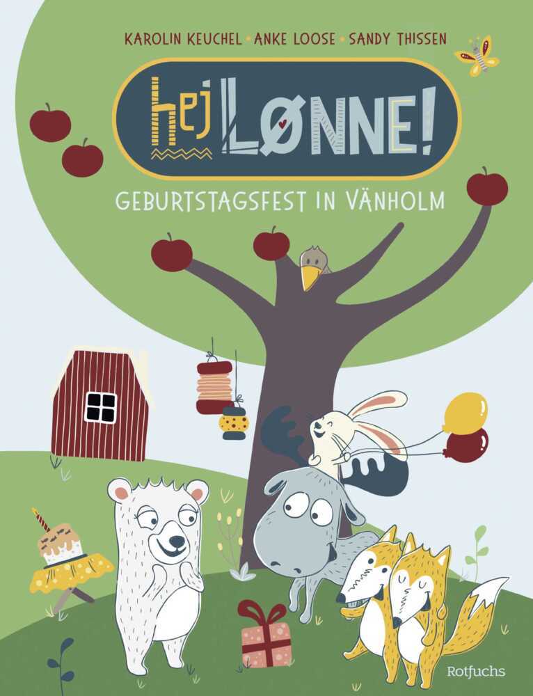 Hej Lønne! Geburtstagsfest in Vänholm (Anke Loose)