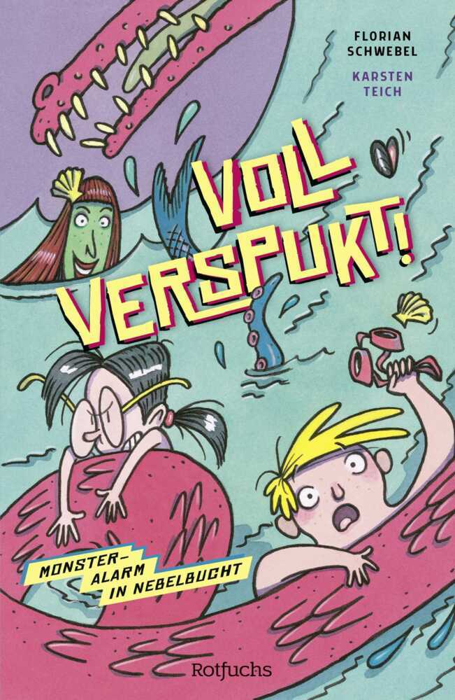 Voll verspukt! Monsteralarm in Nebelbucht (Florian Schwebel)
