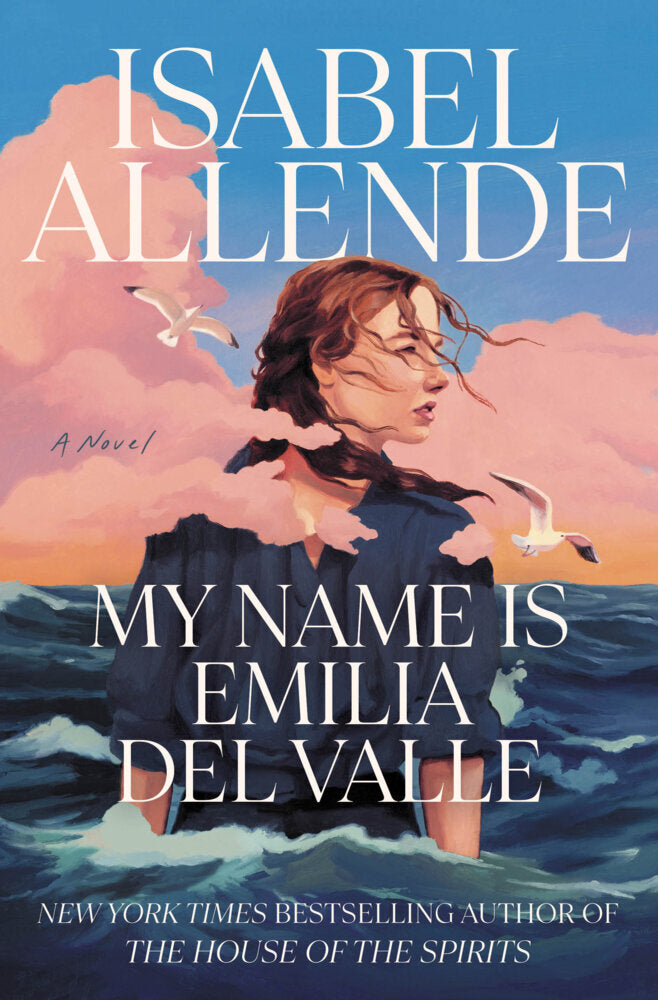 My Name Is Emilia del Valle (Isabel Allende)