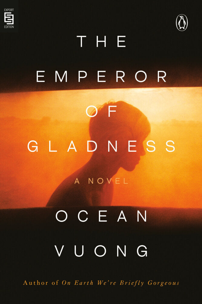 The Emperor of Gladness (Ocean Vuong)