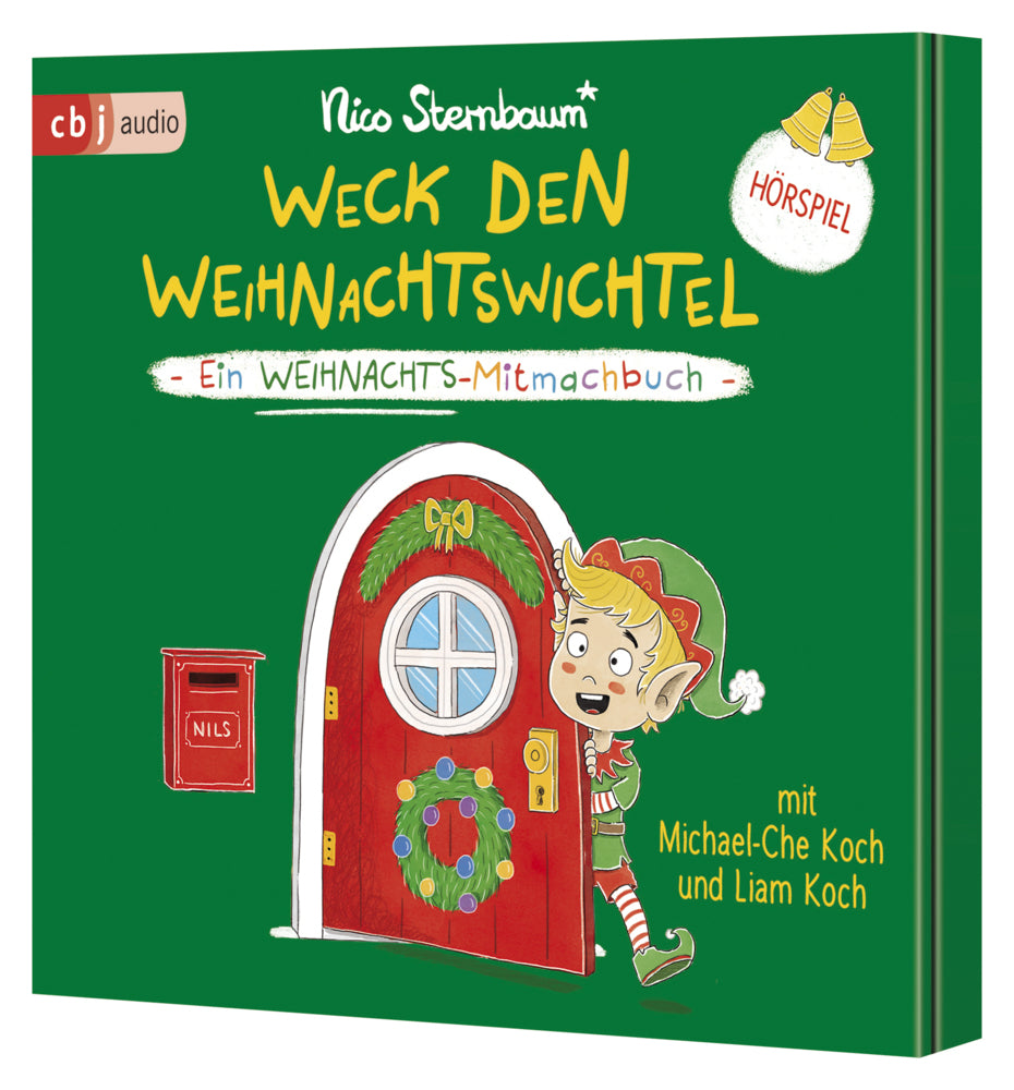 Weck den Weihnachtswichtel, 1 Audio-CD (Nico Sternbaum)