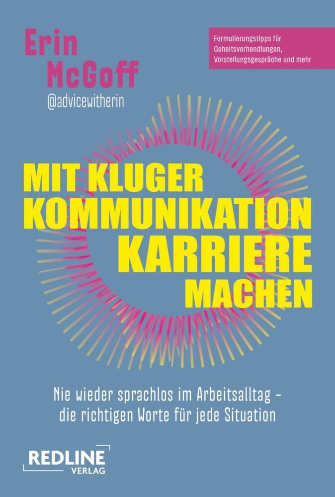 Mit kluger Kommunikation Karriere machen (Erin Mcgoff)
