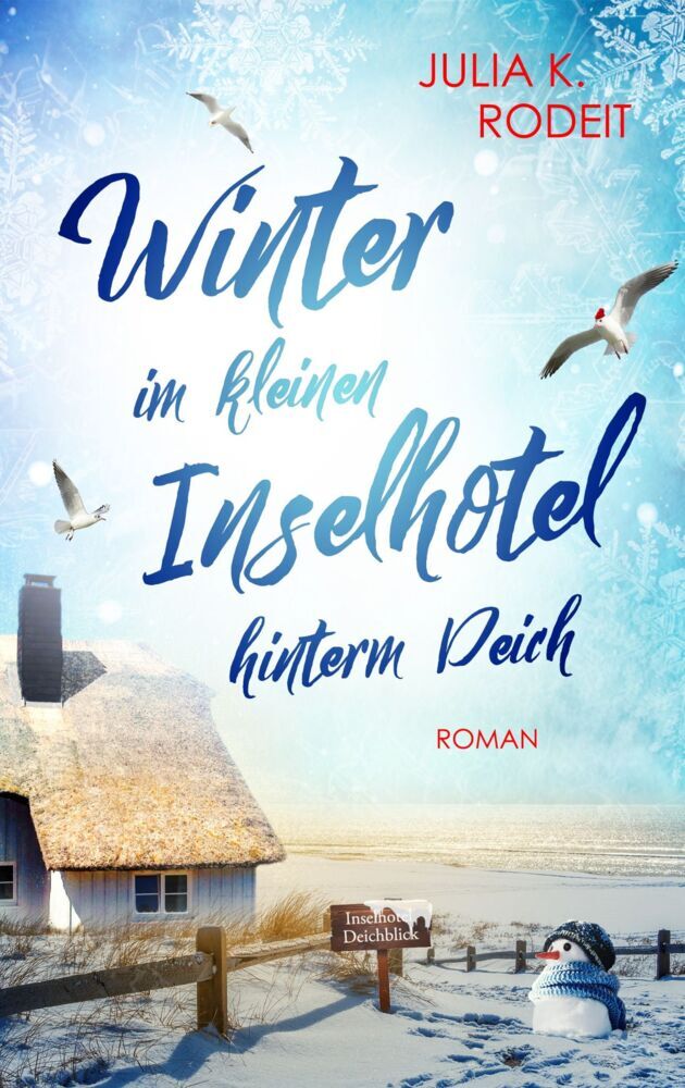 Winter im kleinen Inselhotel hinterm Deich (Julia K. Rodeit)