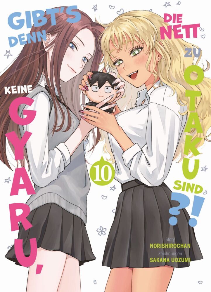 Gibt's denn keine Gyaru, die nett zu Otaku sind?! 10 (Norishirochan)