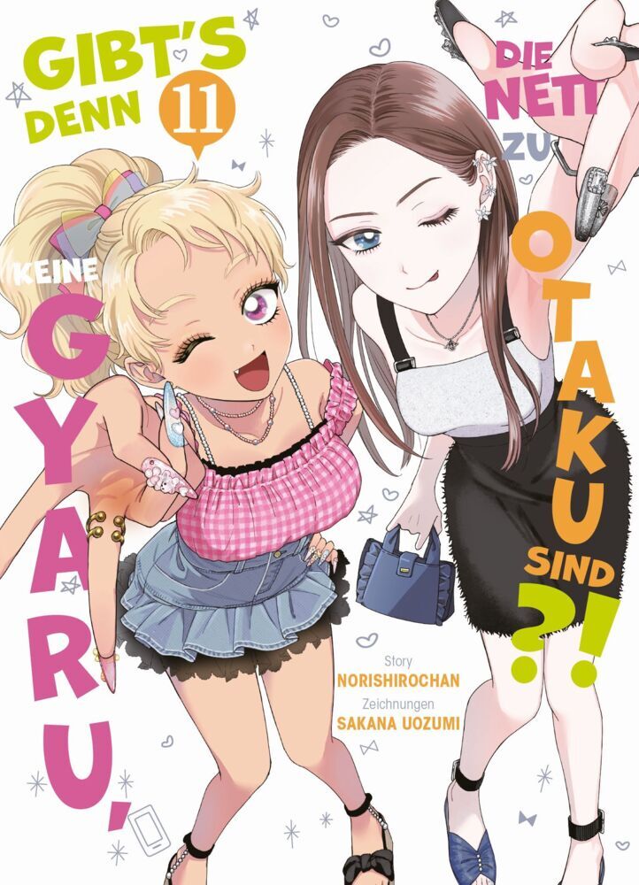 Gibt's denn keine Gyaru, die nett zu Otaku sind?! 11 (Norishirochan)
