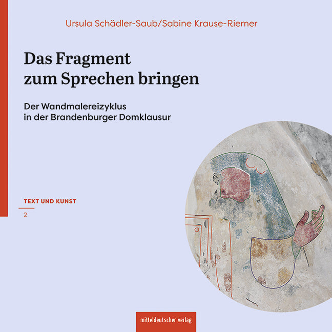 Das Fragment zum Sprechen bringen (Ursula Schädler-Saub)