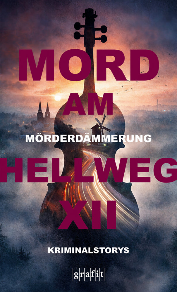 Mörderdämmerung. Mord am Hellweg XII (Nadine Buranaseda)