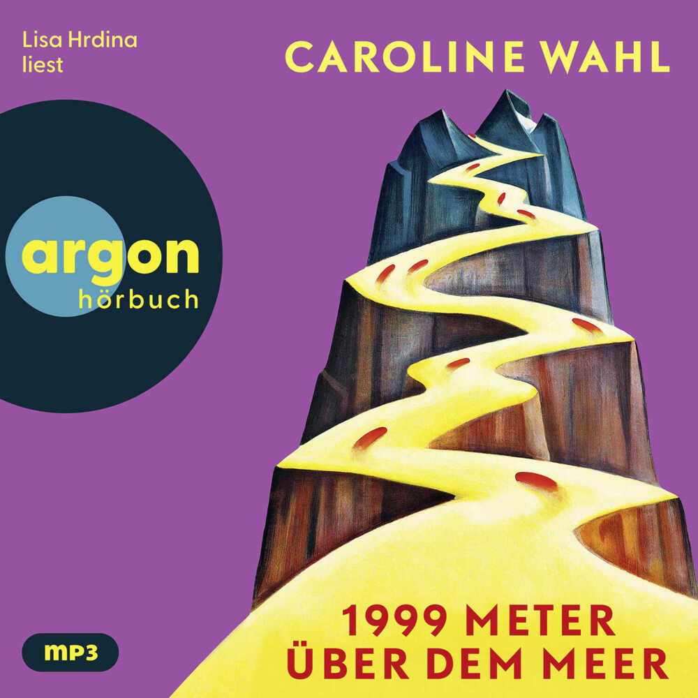 1999 Meter über dem Meer, 2 Audio-CD, 2 MP3 (Caroline Wahl)
