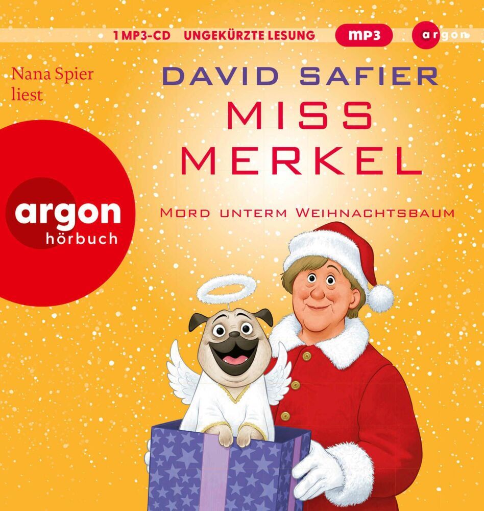 Miss Merkel: Mord unterm Weihnachtsbaum, 1 Audio-CD, 1 MP3 (David Safier)