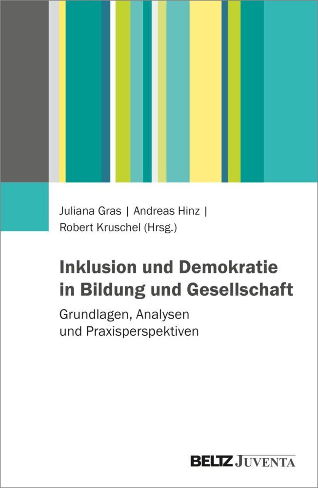 Inklusion und Demokratie in Bildung und Gesellschaft (Juliana Gras)