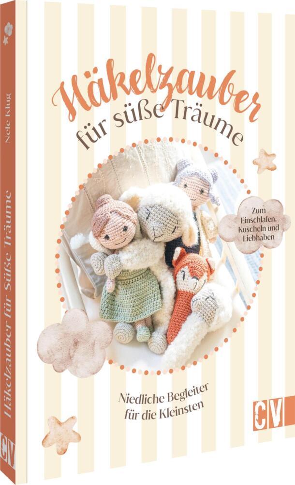 Häkelzauber für süße Träume (Nele Klug)
